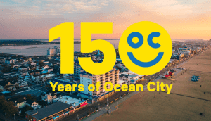 Celebrating 150 Years of Ocean City, MD
